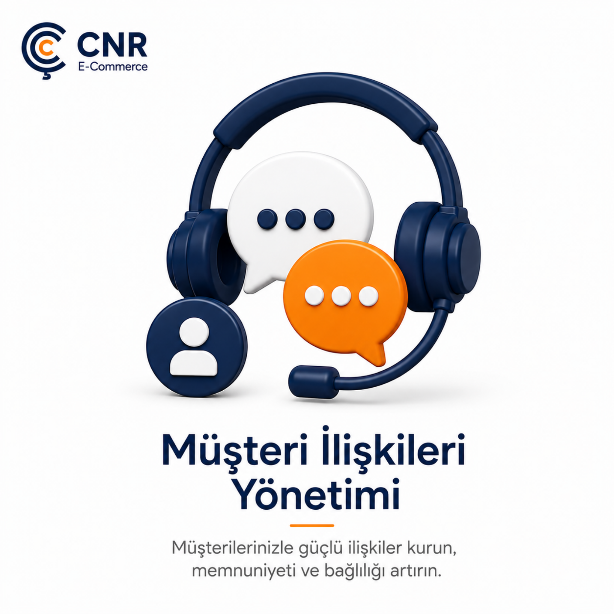 Müşteri İlişkileri Yönetimi